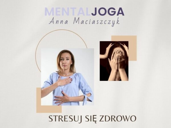 MentalJoga - Stresuj się zdrowo